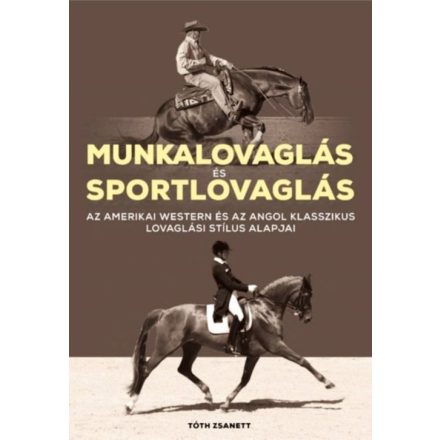 Munkalovaglás és sportlovaglás