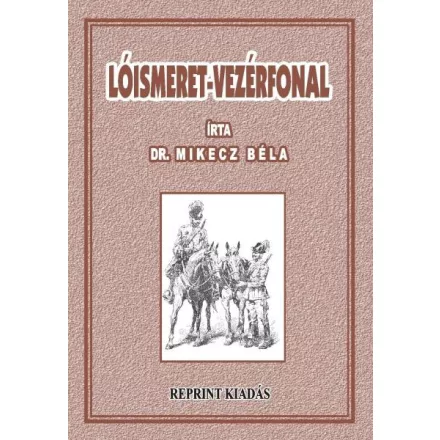 Lóismeret-Vezérfonal