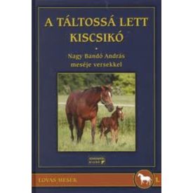A táltossá lett kiscsikó